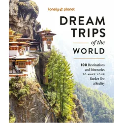 Dream Trips of the World, Reisebücher von Collectif, Lonely Planet