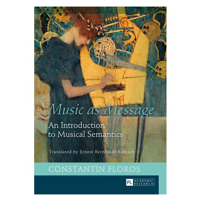 Peter Lang Floros:Music as Message (Englisch, Hardcover, Constantin Floros) (67837791)