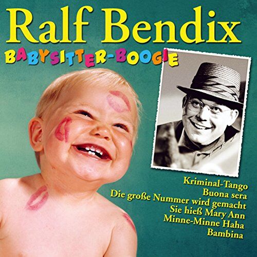 Ralf Bendix - Ralf Bendix-Babysitter Boogie - Preis vom 17.10.2026 19:25:27 h