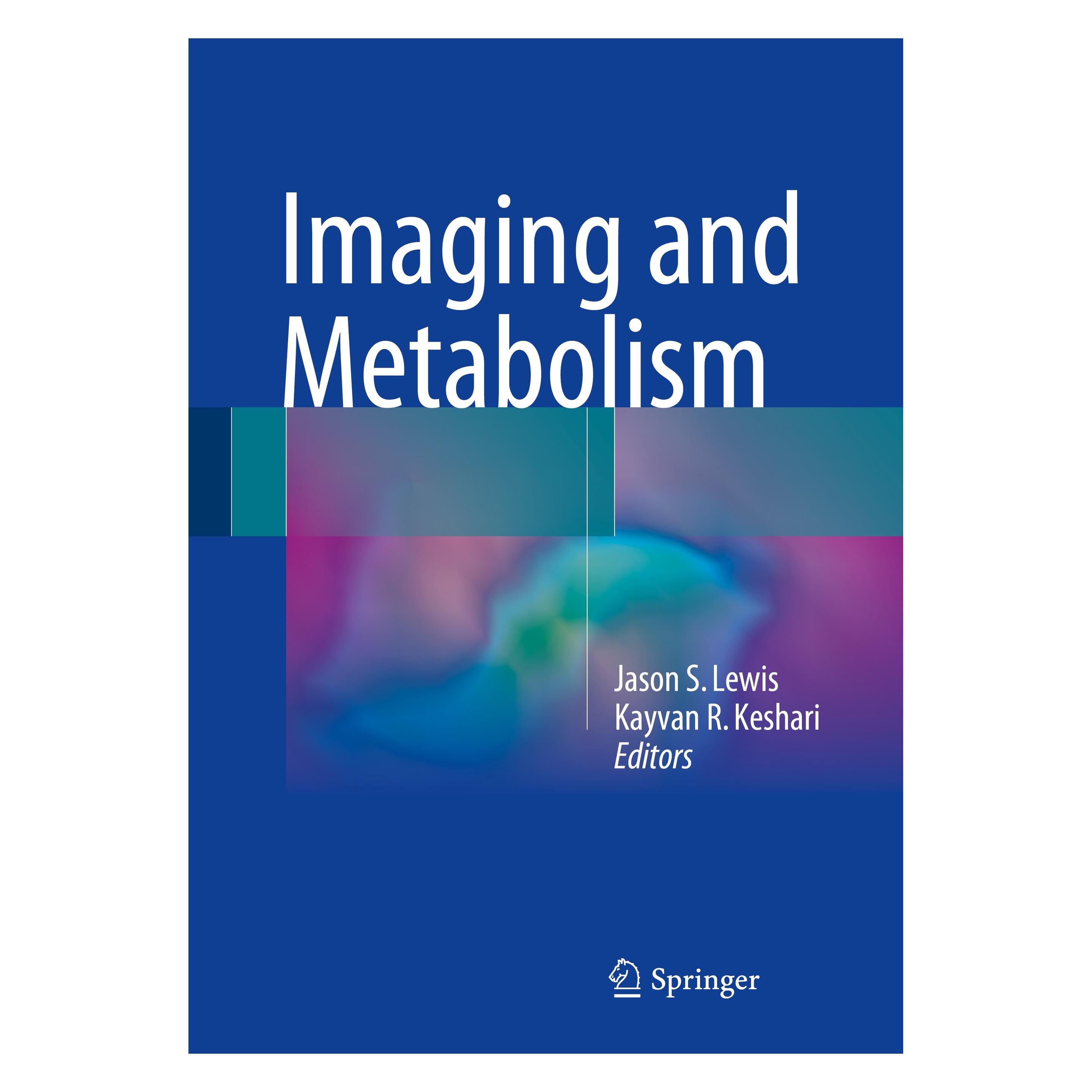 Springer Imaging and Metabolism (Englisch, Hardcover, Jason S. Lewis, Kayvan R. Keshari) (9783319613994)
