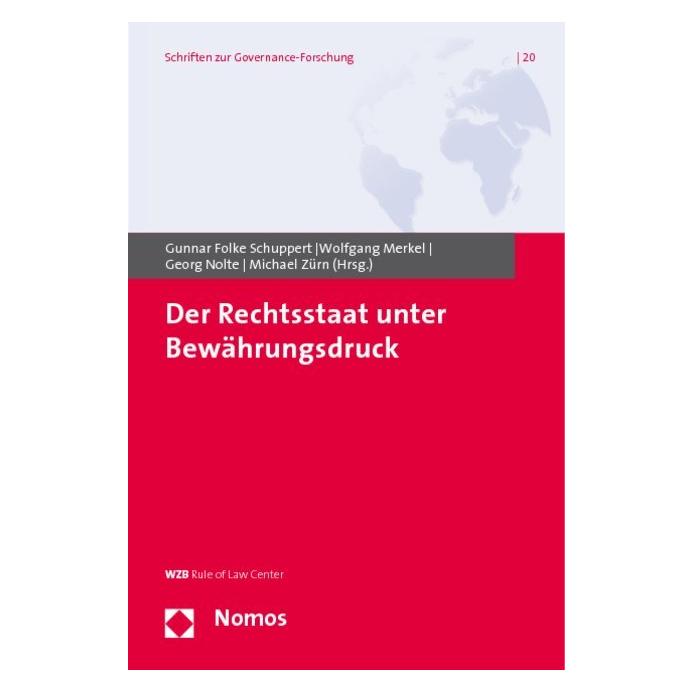 Nomos Der Rechtsstaat unter Bewährungsdruck (Softcover, Georg Nolte, Gunnar F. Schuppert, Wolfgang Merkel) (55236760)