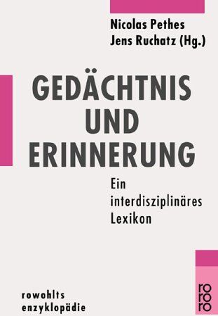 Nicolas Pethes - Gedächtnis und Erinnerung: Ein interdisziplinäres Lexikon - Preis vom 11.10.2026 15:43:13 h