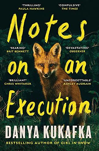 Danya Kukafka - Notes on an Execution: Danya Kukafka - Preis vom 15.10.2026 23:06:25 h