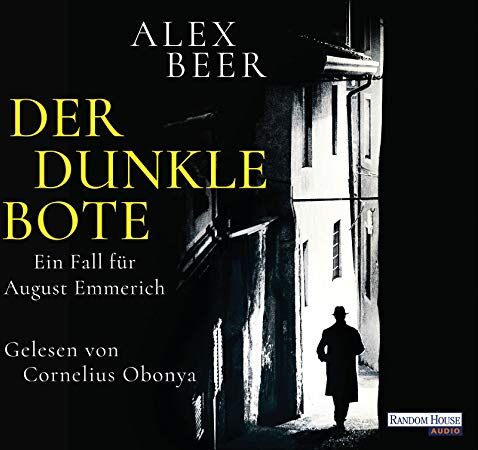 Alex Beer - Der dunkle Bote: Ein Fall für August Emmerich (Die Kriminalinspektor-Emmerich-Reihe, Band 3) - Preis vom 30.09.2026 22:30:23 h