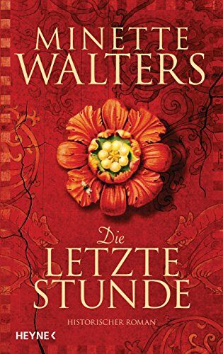 Minette Walters - Die letzte Stunde: Historischer Roman - Preis vom 10.10.2026 11:48:34 h