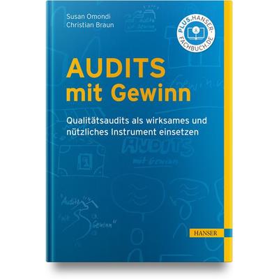Audits mit Gewinn, Gebundene Ausgabe von Susan Omondi,Christian Braun, Carl Hanser, 978-3-446-47586-1