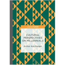 Cultural Perspectives on Millennials, Fachbücher von Arthur Asa Berger