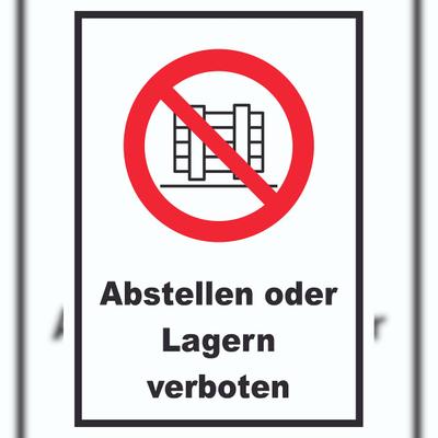 HB-Druck Abstellen oder Lagern verboten Schild A3 Rückseite selbstklebend