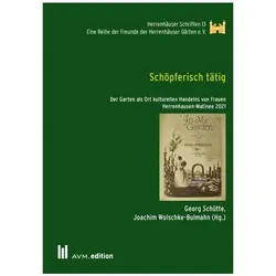 Schöpferisch tätig, Fachbücher von Joachim Wolschke-Bulmahn, Georg Schütte