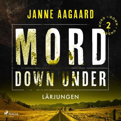 Mord Down Under – Lärjungen del 2 - Janne Aagaard, Audio, 9788727226835