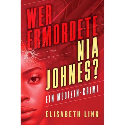 Wer ermordete Nia Johnes?, Taschenbuch von Elisabeth Link, Tredition, 978-3-347-97850-8