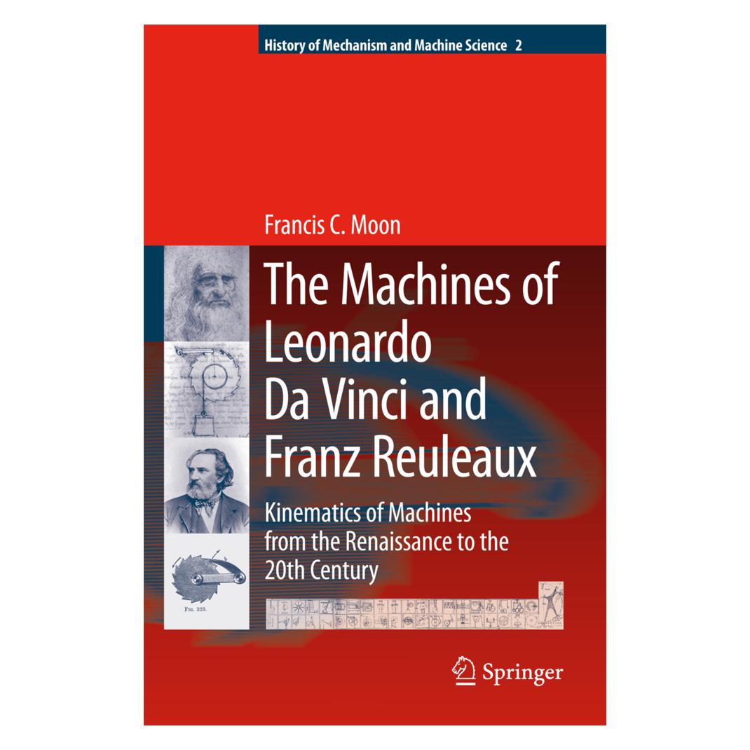 Springer The Machines of Leonardo Da Vinci and Franz Reuleaux (Englisch, Softcover, Francis C. Moon) (55953306)