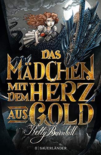 Kelly Barnhill - Das Mädchen mit dem Herz aus Gold - Preis vom 10.10.2026 11:48:34 h