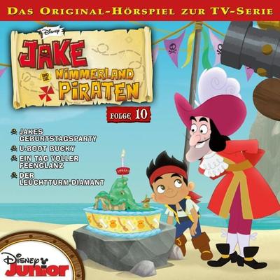 10: Jakes Geburtstagsparty / U-boot Bucky / Ein Tag voller Feenglanz / Der Leuchtturm-Diamant (Hörspiel zur Disney TV-Serie) - Mark Seidenberg, Audio,