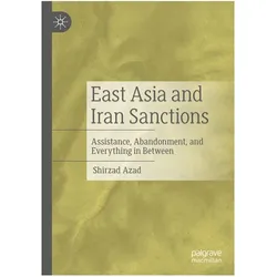 East Asia and Iran Sanctions, Fachbücher von Shirzad Azad