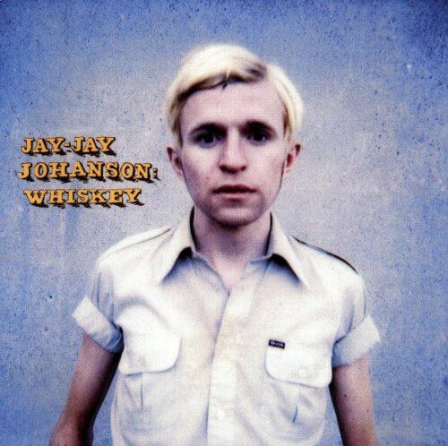 Jay-Jay Johanson - Whiskey - Preis vom 04.10.2026 03:51:26 h