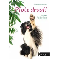 Pfote drauf!, Ratgeber von Christine Kompatscher