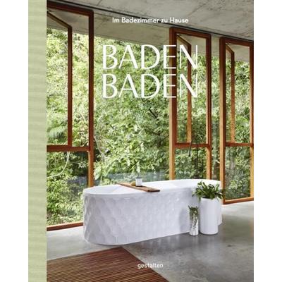 Baden Baden, Gebundene Ausgabe von , Die Gestalten Verlag, 978-3-89955-932-3