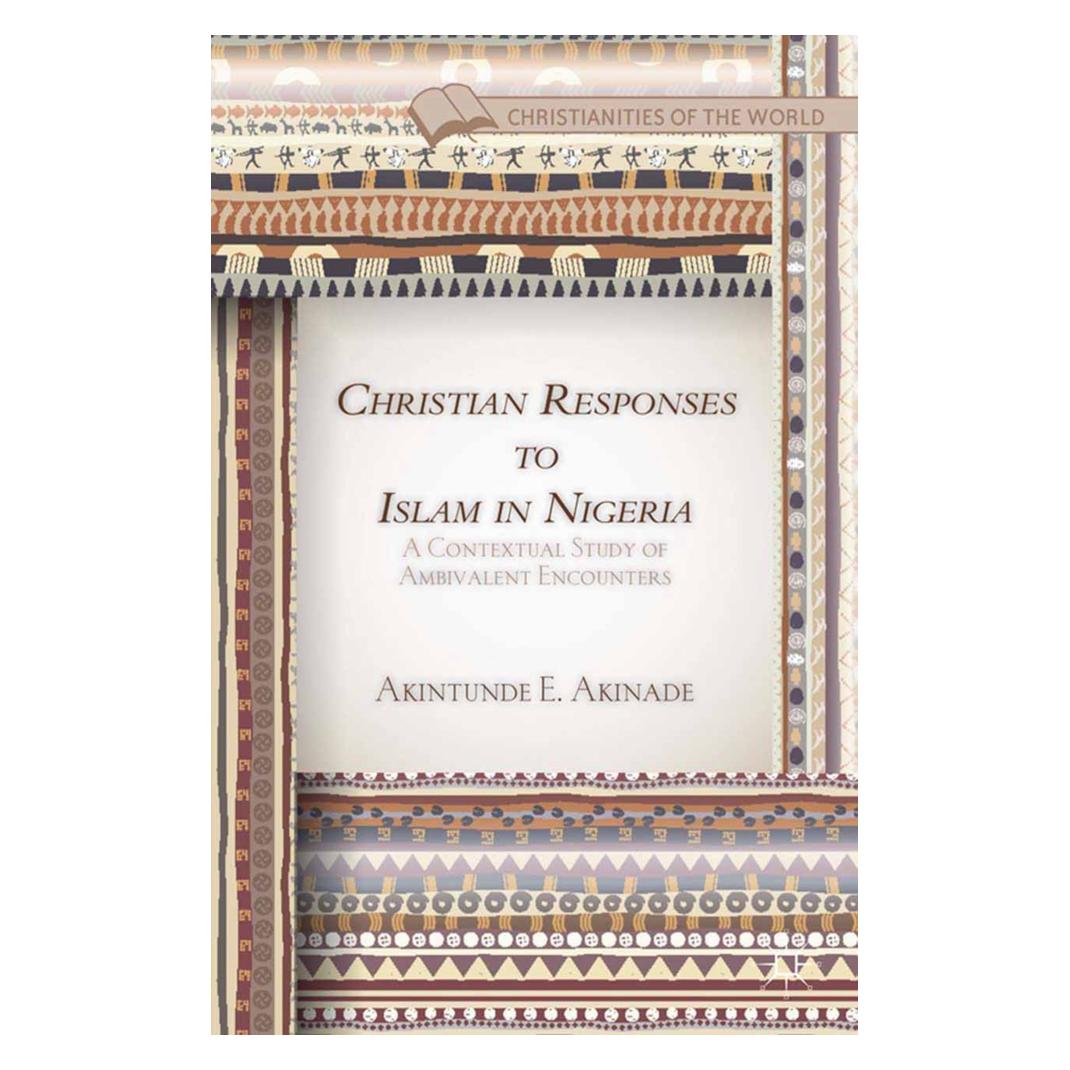 Springer Christian Responses to Islam in Nigeria (Englisch, Softcover, A. Akinade) (55836693)