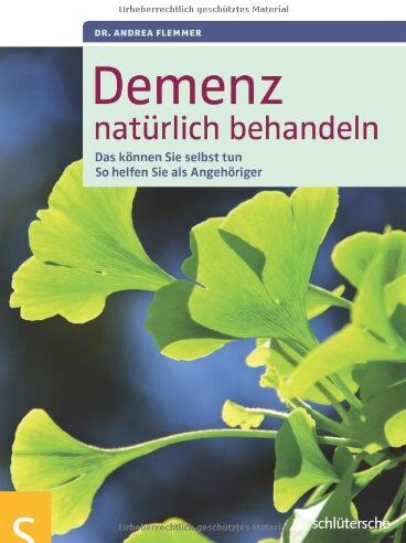 Flemmer, Dr. Andrea - Demenz natürlich behandeln: Das können Sie selbst tun, So helfen Sie als Angehöriger - Preis vom 10.10.2026 11:48:34 h