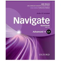 Navigate: C1 Advanced: Workbook with CD (with key), Schulbücher von Julie Moore, Edward Alden