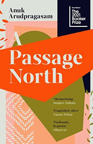 Anuk Arudpragasam - A Passage North - Preis vom 30.09.2026 09:01:18 h