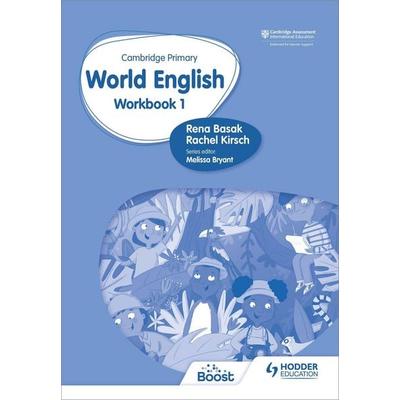 Cambridge Primary World English Workbook Grade 1 SRM - Based on SNC 2020, Taschenbuch von Rachel Kirsch,Rena Basak, Hodder Education,