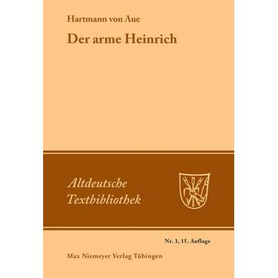 Der arme Heinrich, Taschenbuch von Hartmann Aue, De Gruyter, 978-3-11-098200-8