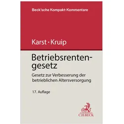 Betriebsrentengesetz. BetrAVG, Fachbücher von Wolfgang Förster, Michael Karst, Peter Ahrend, Dirk Kruip, Theodor B. Cisch