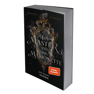 The Master and The Marionette (The Pawn and The Puppet 2), Taschenbuch von Brandi Elise Szeker, Vajona, 978-3-9871814-3-6