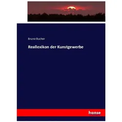 Reallexikon der Kunstgewerbe, Fachbücher von Bruno Bucher