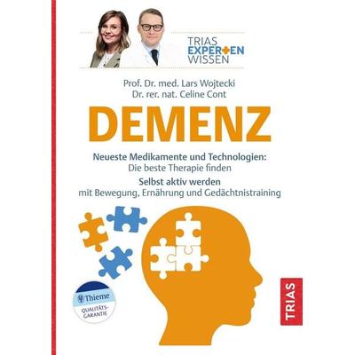 Expertenwissen: Demenz, Taschenbuch von Lars Wojtecki,Celine Cont-Richter, TRIAS, 978-3-432-11909-0