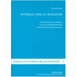 Interkulturelle Mediation, Fachbücher von Dominic Busch