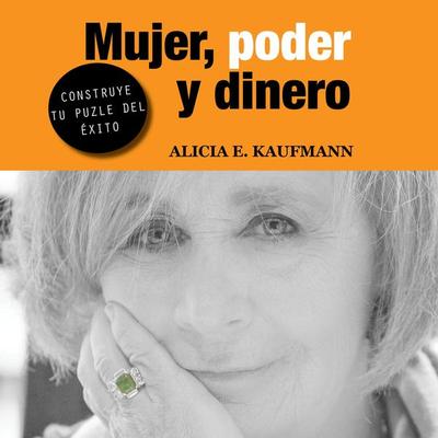 Mujer, poder y dinero - Alicia E. Kaufmann, Audio, 9789178175451