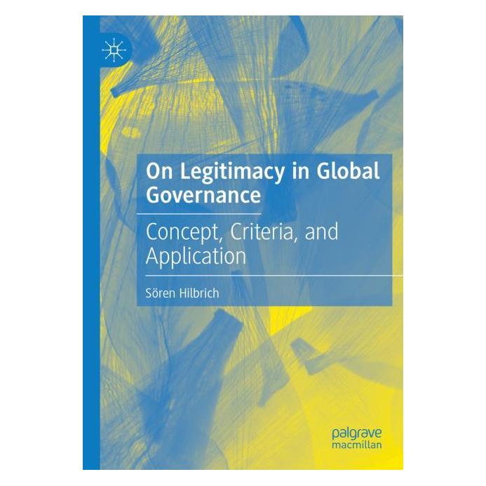 Springer Hilbrich:On Legitimacy in Global Govern (Englisch, Softcover, Sören Hilbrich) (64891146)
