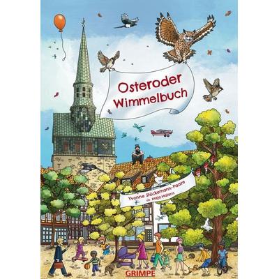 Osteroder Wimmelbuch, Gebundene Ausgabe von Yvonne Stöckemann-Paare, Grimpe, 978-3-943465-20-4