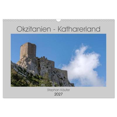 Okzitanien - Katharerland (Wandkalender 2027 DIN A3 quer), CALVENDO Monatskalender