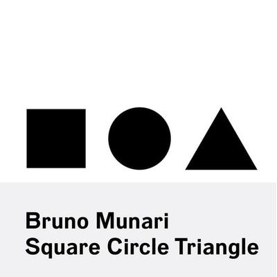 Bruno Munari: Circle Square Triangle, Taschenbuch von Bruno Munari, KNV Besorgung, 978-1-61689-412-2