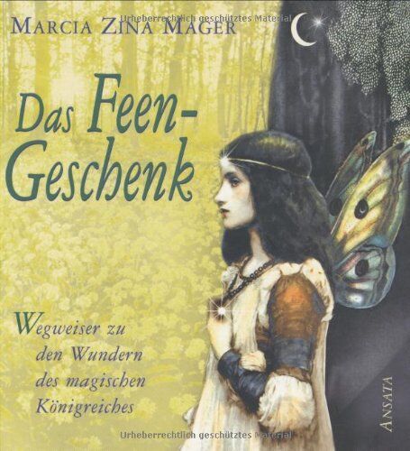 Mager, Marcia Z. - Das Feen-Geschenk - Preis vom 07.10.2026 11:45:10 h