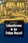 Paul Münch - Lebensformen in der Frühen Neuzeit. 1500 bis 1800 - Preis vom 09.10.2026 07:28:09 h