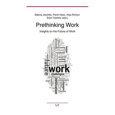 Prethinking Work, Taschenbuch von , Lit Verlag, 978-3-643-90240-5