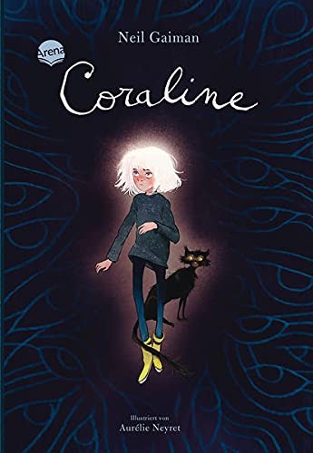 Neil Gaiman - Coraline: Der moderne Kinderbuch-Klassiker als Schmuckausgabe zum Verschenken ab 10 - Preis vom 14.10.2026 23:07:16 h