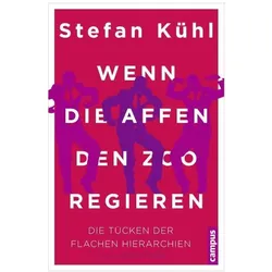 Wenn die Affen den Zoo regieren, Fachbücher von Stefan Kühl