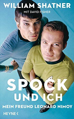 William Shatner - Spock und ich: Mein Freund Leonard Nimoy - Preis vom 17.10.2026 19:25:27 h