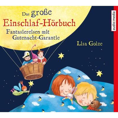 Das große Einschlaf-Hörbuch - Lisa Golze, CD, 9783956393587