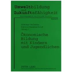 Ökonomische Bildung mit Kindern und Jugendlichen, Schulbücher von Katrin Hauenschild, Dietmar Bolscho