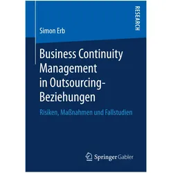 Business Continuity Management in Outsourcing-Beziehungen, Fachbücher von Simon Erb