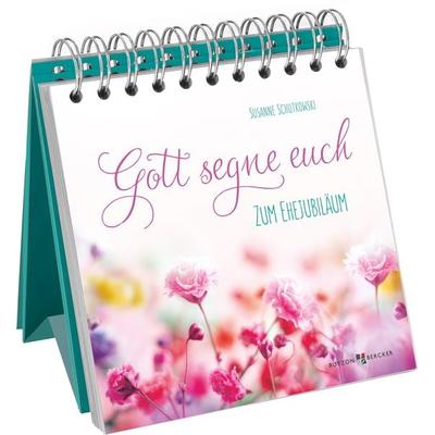 Gott segne euch, Gebundene Ausgabe von Susanne Schutkowski, Butzon & Bercker, 978-3-7666-3547-1