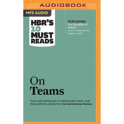 Hbrs 10 Must Reads On Teams M - Harvard Business Review,Jon R. Katzenbach,Kathleen M. Eisenhardt, CD, 9781511367134