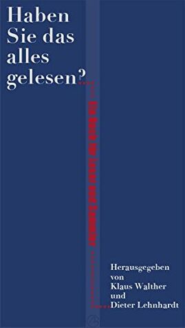 Klaus Walther - Haben Sie das alles gelesen?: Ein Buch für Leser und Sammler. - Preis vom 09.10.2026 07:28:09 h